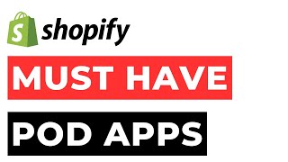 Must Have Shopify Apps Print on Demand [upl. by Irrac]