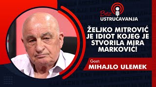 BEZ USTRUČAVANJA  Mihajlo Ulemek Željko Mitrović je idiot kojeg je stvorila Mira Marković [upl. by Yecac96]