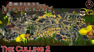 Empires of the Undergrowth  The Culling 2 Extra Level [upl. by Eilrak]