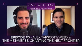 Alex Tapscott Web3 amp The Metaverse Charting the Next Frontier [upl. by Nuawd]