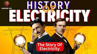 History Of Electricity  Full Story Of Electricity [upl. by Romulus]