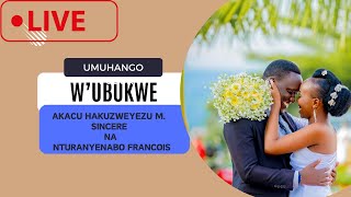 Umuhango w ubukwe Francois NTURANYENABO na MSincere HAKUZWEYEZU Akacu [upl. by Elvira]