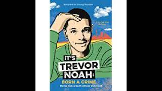 Trevor Noah Born a Crime Intro amp Chapter 1 Run [upl. by Arihay]