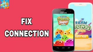 How To Fix And Solve Connection On Farm Heroes Saga App  Final Solution [upl. by Llenal42]