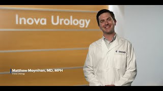 Meet Dr Matthew Moynihan MD MPH with Inova Urology [upl. by Anerec30]