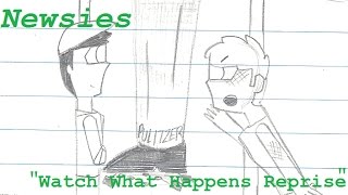 Newsies Animatic quotWatch What Happens Reprisequot [upl. by Akselav346]