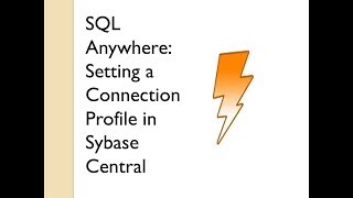 Setting Up Connection profile for SQL Anywhere Database  Sybase Central [upl. by Ykcaj]