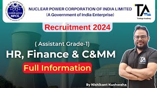 NPCIL HR amp Finance Recruitment 2024NPCIL Assistant Grade 1 HR Recruitment 2024 Full Information [upl. by Chet]