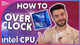 How To OVERCLOCK an Intel CPU 2021 [upl. by Nywles]