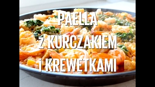 Paella z kurczakiem i krewetkami [upl. by Lramaj]