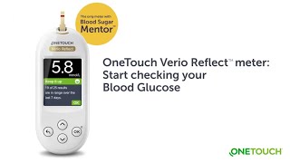 OneTouch Verio Reflect™ meter – Start Checking your Blood Glucose [upl. by Carmencita200]