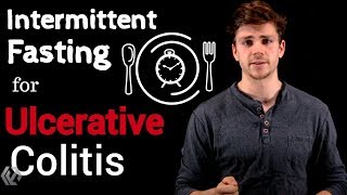 Ulcerative Colitis Clinical Remission  The Role of Intermittent Fasting [upl. by Cressi746]