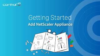 Getting Started Add A NetScaler Appliance [upl. by Senoj]