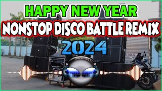 trending NONSTOP DISCO BATTLE REMIX 2024 💥 HAPPY NEW YEAR VIRAL DISCO BATTLE SOUND CHECK  nocpr [upl. by Assanav]