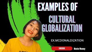 EXAMPLES OF CULTURAL GLOBALIZATION [upl. by Charity]