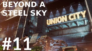 Beyond a Steel Sky Walkthrough part 11 [upl. by Eliot]