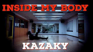 Kazaky Inside My Body  Dance [upl. by Zanze]