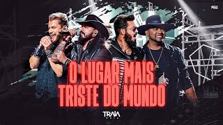 Traia Véia  O Lugar Mais Triste do Mundo  DVD Ao Vivo em São Paulo [upl. by Auqinot289]