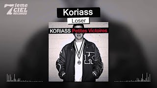 Koriass  Petites Victoires  Loser audio [upl. by Ttennaej]