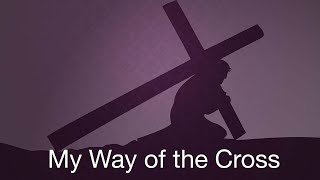 My Way of the Cross  St James The Greater Parish Eau Claire WI [upl. by Elsi]