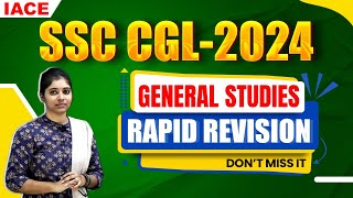 SSC CGL  2024 GENERAL STUDIES  RAPID REVISION  IACE [upl. by Atiuqram]