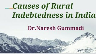 Causes of Rural Indebtedness in IndiaAcademic Discussions [upl. by Udelle]