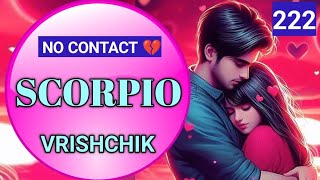 SCORPIO♏vrishchik🥹💔No contact situation😔current feelings of your person 💯 Tarot Hindi Urdu [upl. by Laurin]