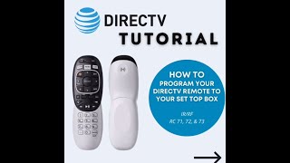 How to program your DIRECTV Remote to your Set Top Box [upl. by Suoiluj]