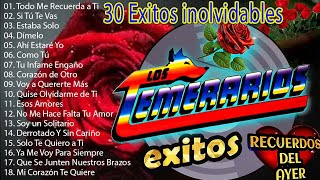 Los Temerarios Mix Éxitos Romanticos 2024  Los Temerarios puras Romanticas para Enamorarse más [upl. by Jeanine]