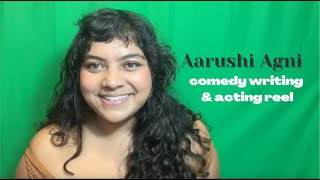 Aarushi Agni Comedy Writing amp Acting Reel [upl. by Tobit496]