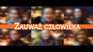 Zauważ człowieka [upl. by Julee]