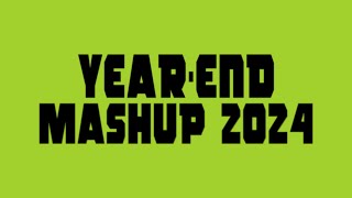 YearEnd Mashup 2024  TEASER [upl. by Polivy593]