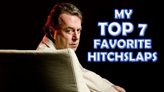 My Top 7 Favorite Hitchslaps [upl. by Ihtac]