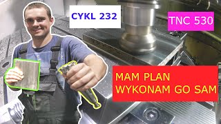 Co to jest planowanie powierzchni Cykl 232 Heidenhain TNC 530 [upl. by Kenley944]