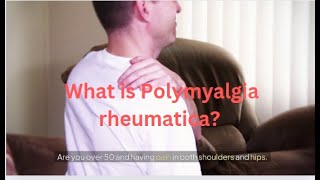 What is Polymyalgia rheumatica [upl. by Salba]