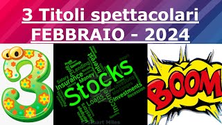 Le 3 migliori azioni da comprare  FEBBRAIO 2024 [upl. by Erme]