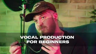 Vocal Production for Beginners  Introduction to Vocal Production for Songwriters Online Course [upl. by Arihsan]