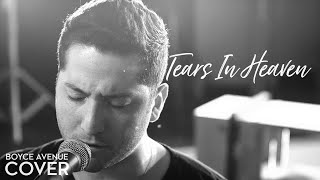 Tears In Heaven  Eric Clapton Boyce Avenue acoustic cover on Spotify amp Apple [upl. by Haorbed174]