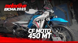 EICMA 2023  CF MOTO 450 MT  MOTORLIVE [upl. by Willman376]