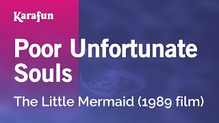 Poor Unfortunate Souls  The Little Mermaid 1989 film  Karaoke Version  KaraFun [upl. by Ahsinet]