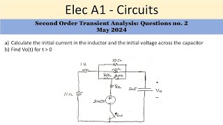 PEO solved examples ELEC A1 Second Order Transient Analysis Question no 2 [upl. by Llered]