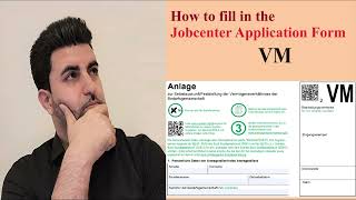 How to fill in the Jobcenter Application Form VM  Anlage VM [upl. by Nalrah873]