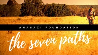 The Seven Paths of the Anasazi Way [upl. by Asiuol]