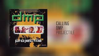 Calling  DMP [upl. by Brandice]