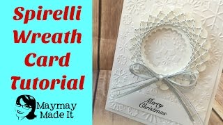 Spirelli Wreath Card using Dies and Bakers Twine [upl. by Trebron694]