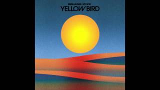 Ben Stevenson  Yellow Bird [upl. by Adrial]