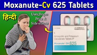 MoxanuteCv 625 Tablet  Amoxicillin amp Clavulanate Tablet Review in Hindi [upl. by Enyawd227]