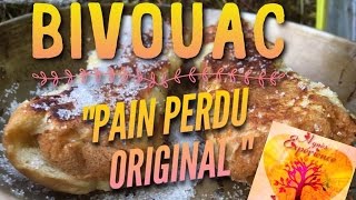 BIVOUAC 75 quotPain perdu originalquot [upl. by Dasteel330]