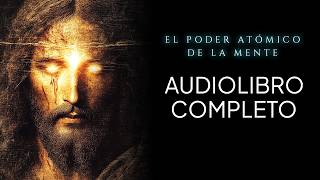 El PODER MENTAL de JESÚS para REALIZAR MILAGROS  Charles Fillmore  Audiolibro completo [upl. by Eirual]