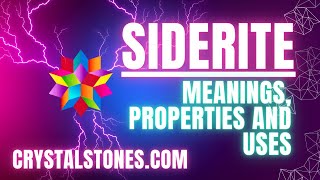 Unveiling the Mysteries of Siderite The Earthy Gem [upl. by Bohaty470]